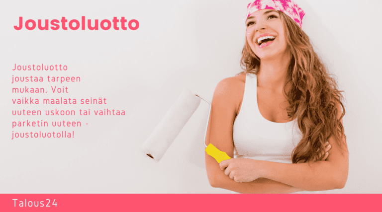 Joustoluotto heti tilille